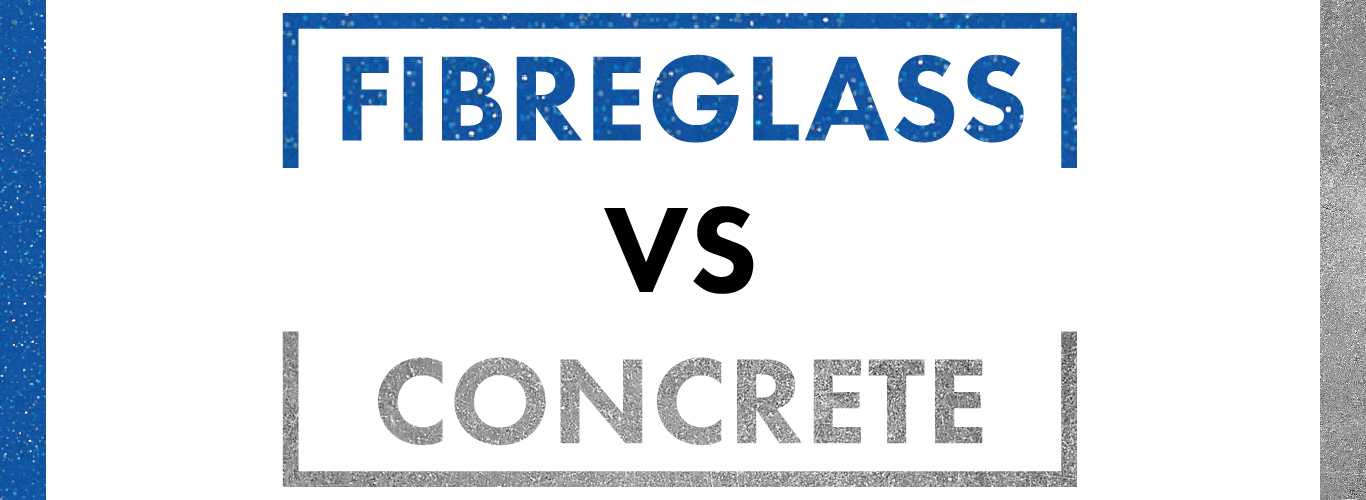 fibreglass-vs-concrete